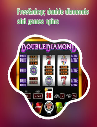Free diamond slots