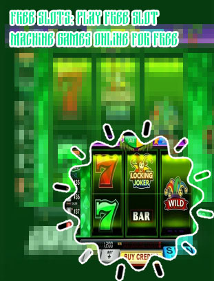 Play free slots online free