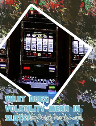 Slot machine volatility